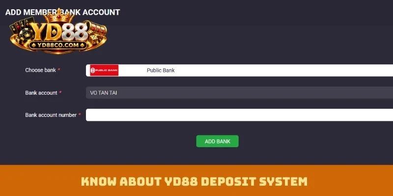 Know about YD88 deposit system