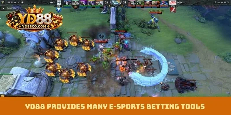 YD88 provides many E-sports betting tools