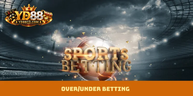 Over-Under Betting
