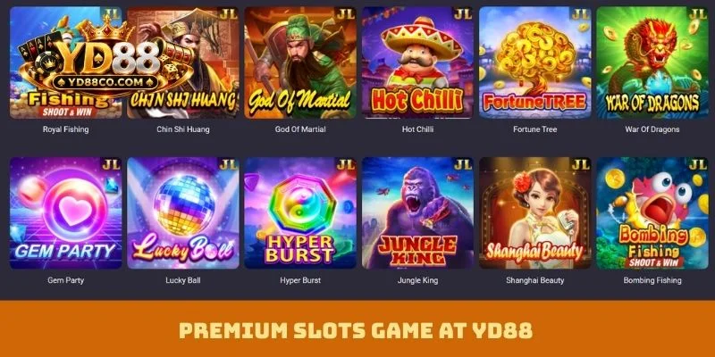 Premium slots game at YD88