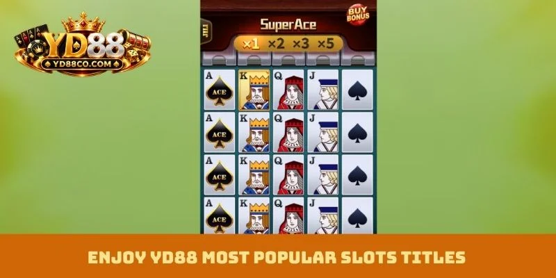 Enjoy YD88 most popular slots titles