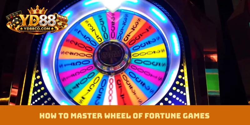 How to master Wheel Of Fortune games