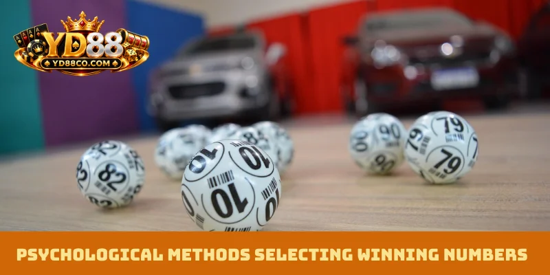 Psychological methods behind selecting Winning Numbers